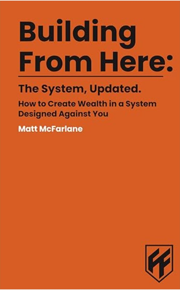 Building From Here: The System, Updated